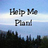 Help Me Plan Help Me Plan